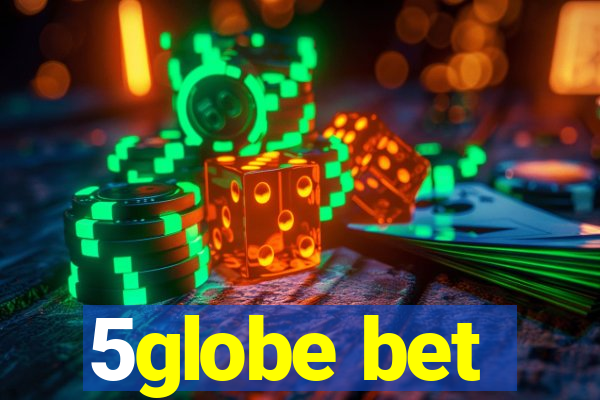 5globe bet